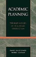 Academic Planning: The Heart and Soul of the Academic Strategic Plan