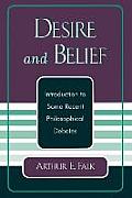 Desire and Belief: Introduction to Some Recent Philosophical Debates