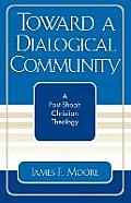 Toward a Dialogical Community: A Post-Shoah Christian Theology