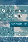 Sexual Identity Synthesis: Attributions, Meaning-Making, and the Search for Congruence