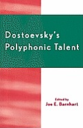 Dostoevsky's Polyphonic Talent