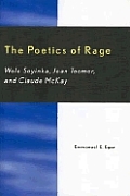 The Poetics of Rage: Wole Soyinka, Jean Toomer, and Claude McKay