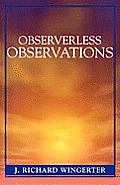 Observerless Observations