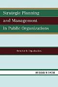 Strategic Planning and Management in Public Organizations: Behavior in Organizations