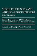 Missile Defense and American Security 2003: Proceedings from the 2003 Conference on Missile Defenses and American Security