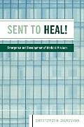 Sent to Heal!: Emergence and Development of Medical Missions