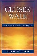 Closer Walk: Confessions of a U.S. Jesuit Yat