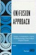 (In)Fusion Approach: Theory, Contestation, Limits