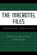 The Macrotel Files: An Intrapreneurial Case Study