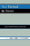 Not Etched in Stone: Essays on Ritual Memory, Soul, and Society