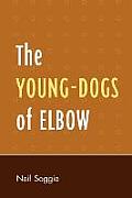 The Young-Dogs of Elbow