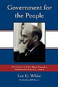Government for the People: Reflections of a White House Counsel to Presidents Kennedy and Johnson