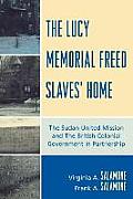 The Lucy Memorial Freed Slaves' Home: The Sudan United Mission and the British Colonial Government in Partnership