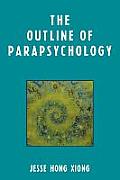 The Outline of Parapsychology