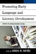 Promoting Early Language and Literacy Development: Striving to Achieve Reading Success