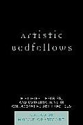 Artistic Bedfellows: Histories, Theories, and Conversations in Collaborative Art Practices