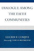 Dialogue among the Faith Communities