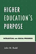 Higher Education's Purpose: Intellectual and Social Progress