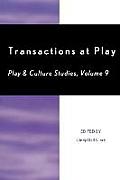 Transactions at Play