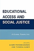 Educational Access and Social Justice: A Global Perspective