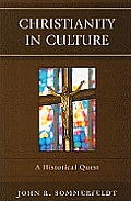 Christianity in Culture: A Historical Quest