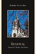 Renewal: Thought, Word, and Deed