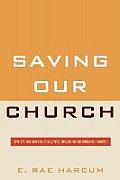 Saving Our Church: Five Systemic Diseases Pose a Vital Mission for the Organized Church