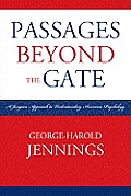 Passages Beyond the Gate: A Jungian Approach to Understanding American Psychology