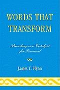 Words That Transform: Preaching as a Catalyst for Renewal