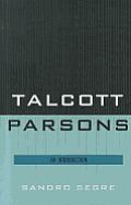 Talcott Parsons: An Introduction