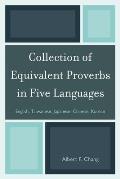 Collection of Equivalent Proverbs in Five Languages: English, Taiwanese, Japanese, Chinese, Korean