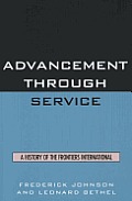 Advancement Through Service A History of the Frontiers International