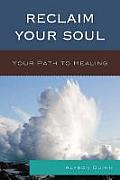 Heal Trauma: Your Path to Healing