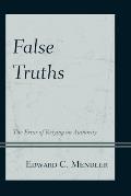 False Truths: The Error of Relying on Authority
