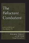 The Reluctant Combatant: Japan and the Second Sino-Japanese War