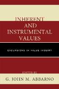 Inherent and Instrumental Values: Excursions in Value Inquiry