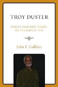 Troy Duster: Berkeley Sociologist, Teacher, and Civil Rights Activist