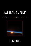 Natural Novelty: The Newness Manifest in Existence