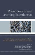 Transformational Learning Experiences: A Conversation with Counselors about Their Personal and Professional Developmental Journeys