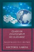 Clash or Complement of Cultures?: Peace and Productivity in the New Global Reality