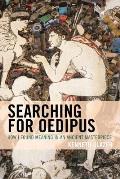 Searching for Oedipus: How I Found Meaning in an Ancient Masterpiece