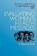Evaluating Women's Health Messages: A Resource Book