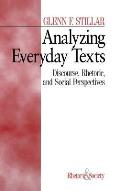 Analyzing Everyday Texts: Discourse, Rhetoric, and Social Perspectives
