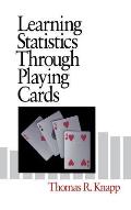 Learning Statistics through Playing Cards