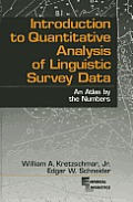 Introduction to Quantitative Analysis of Linguistic Survey Data: An Atlas by the Numbers