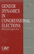 Gender Dynamics in Congressional Elections
