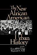 The New African American Urban History