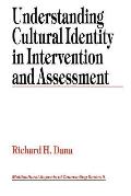 Understanding Cultural Identity in Intervention and Assessment
