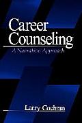 Career Counseling: A Narrative Approach