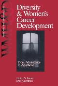 Diversity and Women′s Career Development: From Adolescence to Adulthood